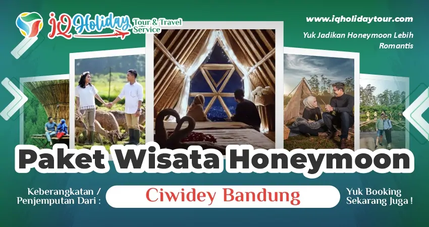 Paket wisata honeymoon dari ciwidey