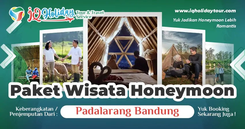 Paket Wisata Honeymoon dari Padalarang