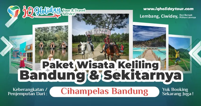 paket wisata bandung dari Cihampelas