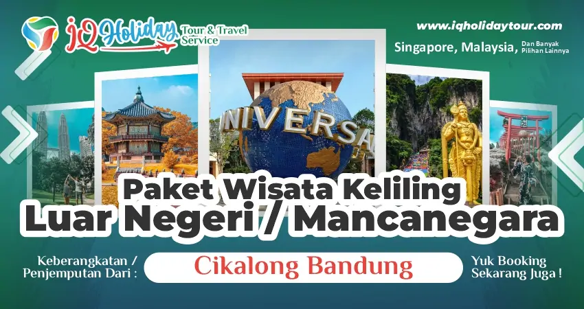 paket wisata luar negeri Cikalong