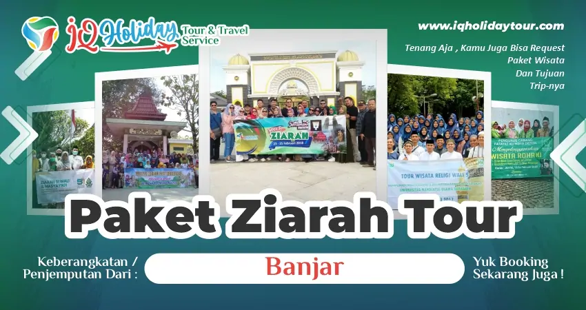 Paket Ziarah Tour Banjar