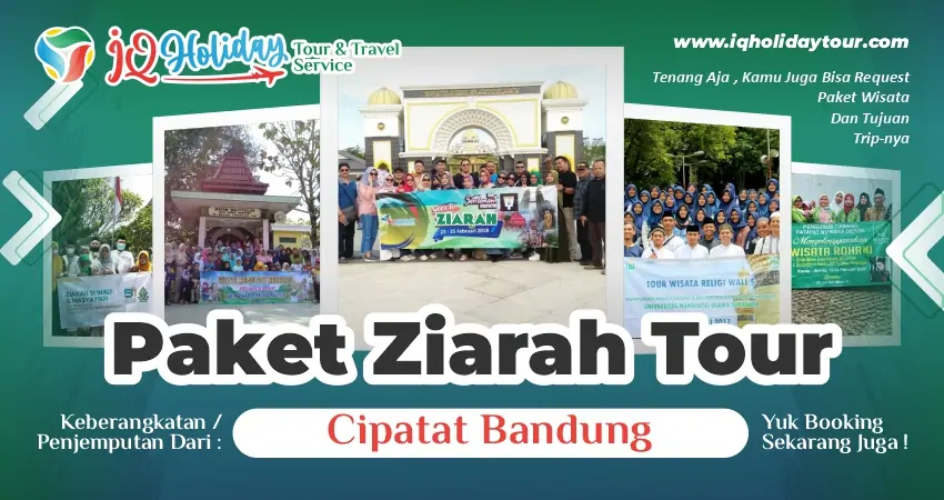 Paket Ziarah Tour Cipatat